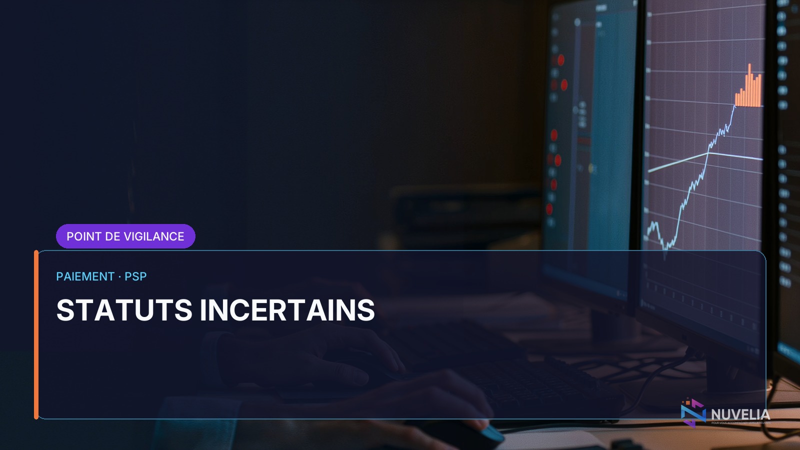 Problèmes de production paiement — statuts incohérents et réconciliation